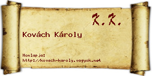 Kovách Károly névjegykártya